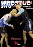 Wrestle Jitsu 2 DVD Set by Vladislav Koulikov