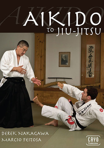 Aikido to BJJ DVD with Derek Nakagawa & Marcio Feitosa Cover 5
