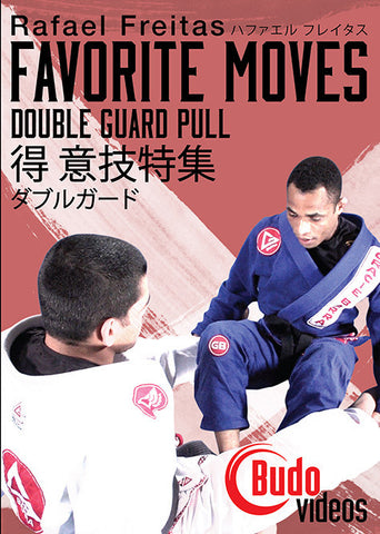 Rafael Freitas Favorite Moves: Double Guard Pull DVD  1