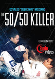 50/50キラー by オズワルド・ケイシーニョ・モイジーニョ DVD